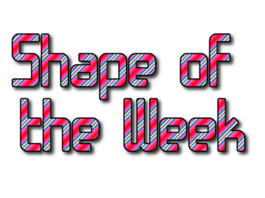 shape of the week graphic